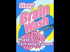 'Sissy MESMERIZE MIND washer Phase 3 Cock Hungry Whore LOOP IT AND EDGE TO GAY PORN'