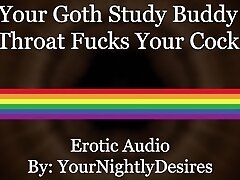 'Angsty Goth Chokes On Your Cock [Blowjob] (Erotic Audio for Men)'