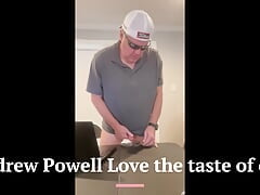 Andrew Powell eats his own cum!