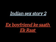 Indian Sex Story 2 A Night With My Boyfriend