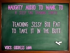 'Teaching Sissy Boi Pat to take it in the butt'